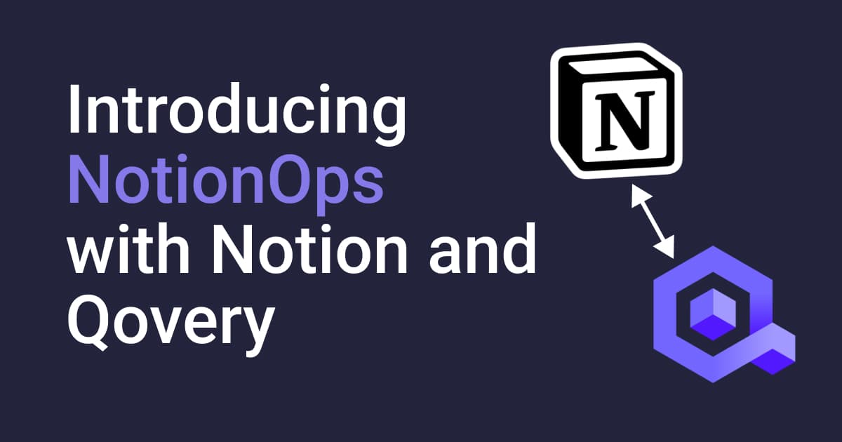 NotionOps - Part 2: Write Qovery data into Notion